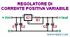 led a batteria ricaricata-elettronica_regolatore_corrente_positiva_variabile.gif